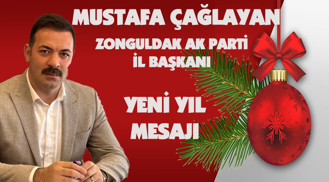 Mustafa Çağlayan Yeni Yıl Mesajı